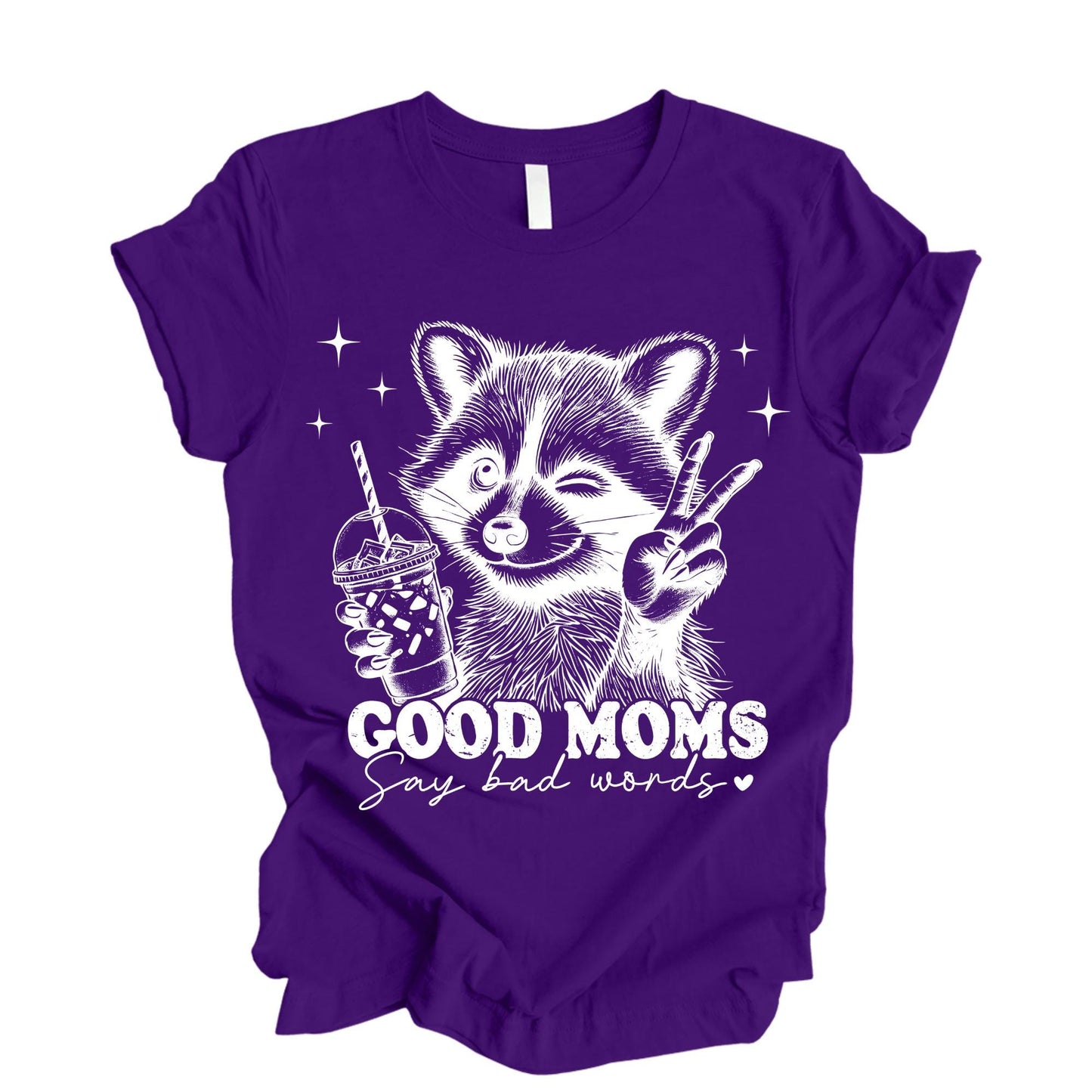 Good Moms Say Bad Words Raccoon Shirt | Mothers Day Gift |Funny Mama Gift, Mama Shirt, Sarcastic Mom Shirt, Gift for Mother's Day