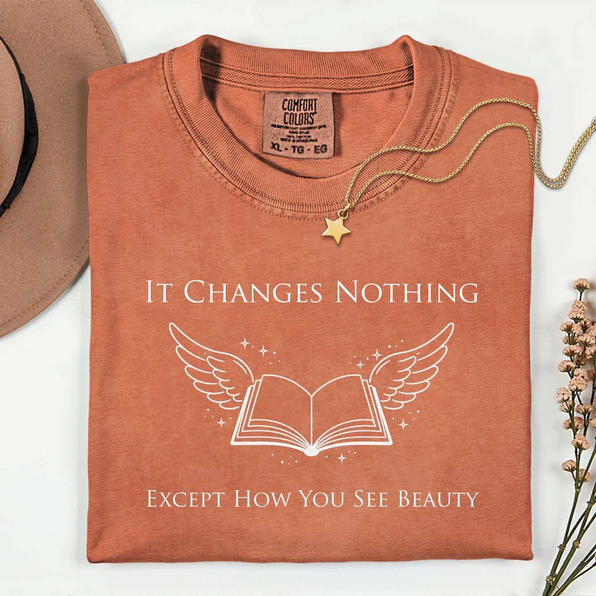 Book Lovers Shirt Gift, It Changes Nothing Except How You See Beauty Tee,  Booktrovert Shirt, Book Club Shirt, Bookworm Librarian