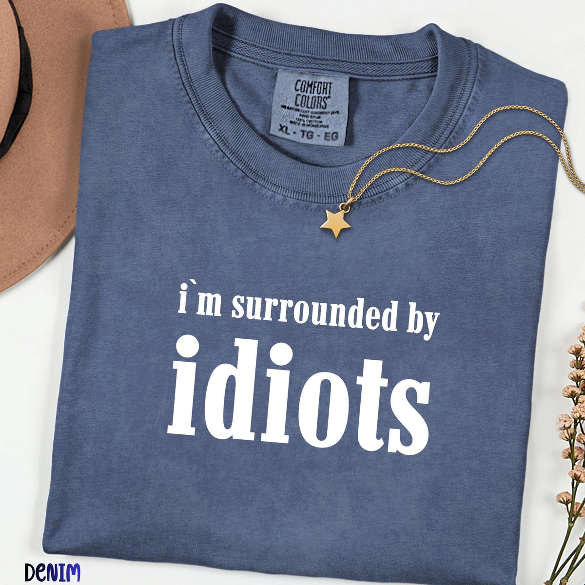 I'm Surrounded By Idiots Shirt, Comfort Colors® Lion King Scar Quote Tee, Funny Family Matching Shirt, Animal Kingdom Trip Tee