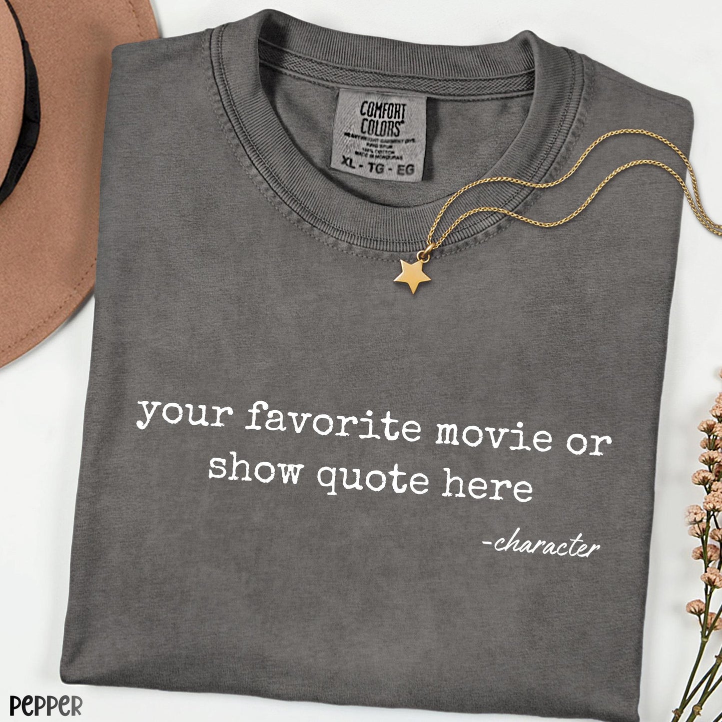 Personalized Movie Quote Shirt, Custom TV Show Tee, Comfort Colors®  Minimalist Quote Shirt, Film Lover Gift, Aesthetic Custom Tee