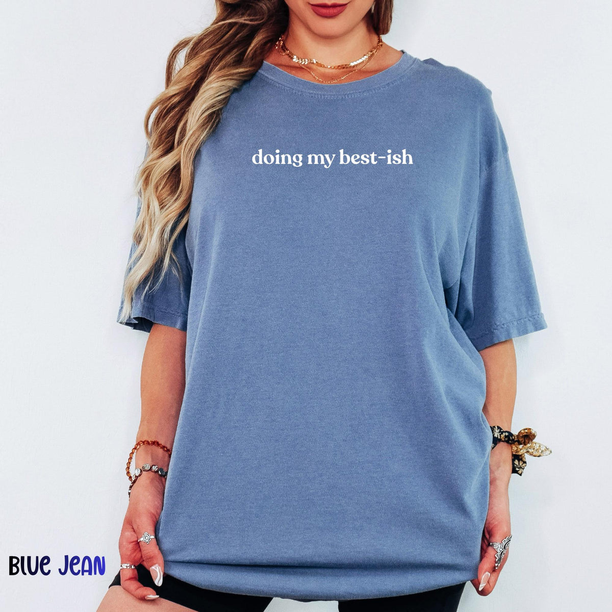 Comfort Colors® Doing My Best-ish Shirt, Funny Sarcastic Tee, Minimalist Graphic T-Shirt, Sassy Motivational Top, Trendy Casual Gift