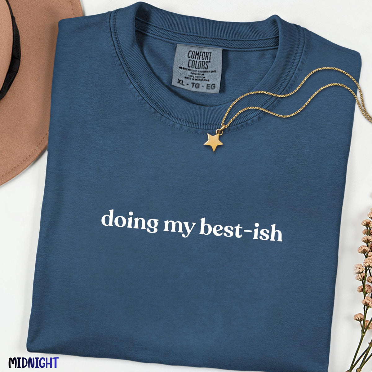 Comfort Colors® Doing My Best-ish Shirt, Funny Sarcastic Tee, Minimalist Graphic T-Shirt, Sassy Motivational Top, Trendy Casual Gift