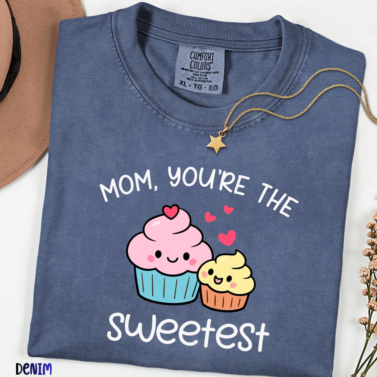 Mom You're the Sweetest Comfort Colors® Shirt, Cute Cupcake Graphic Tee, Funny Mom Baking T-shirt, Gift for Mom, Cake Maker