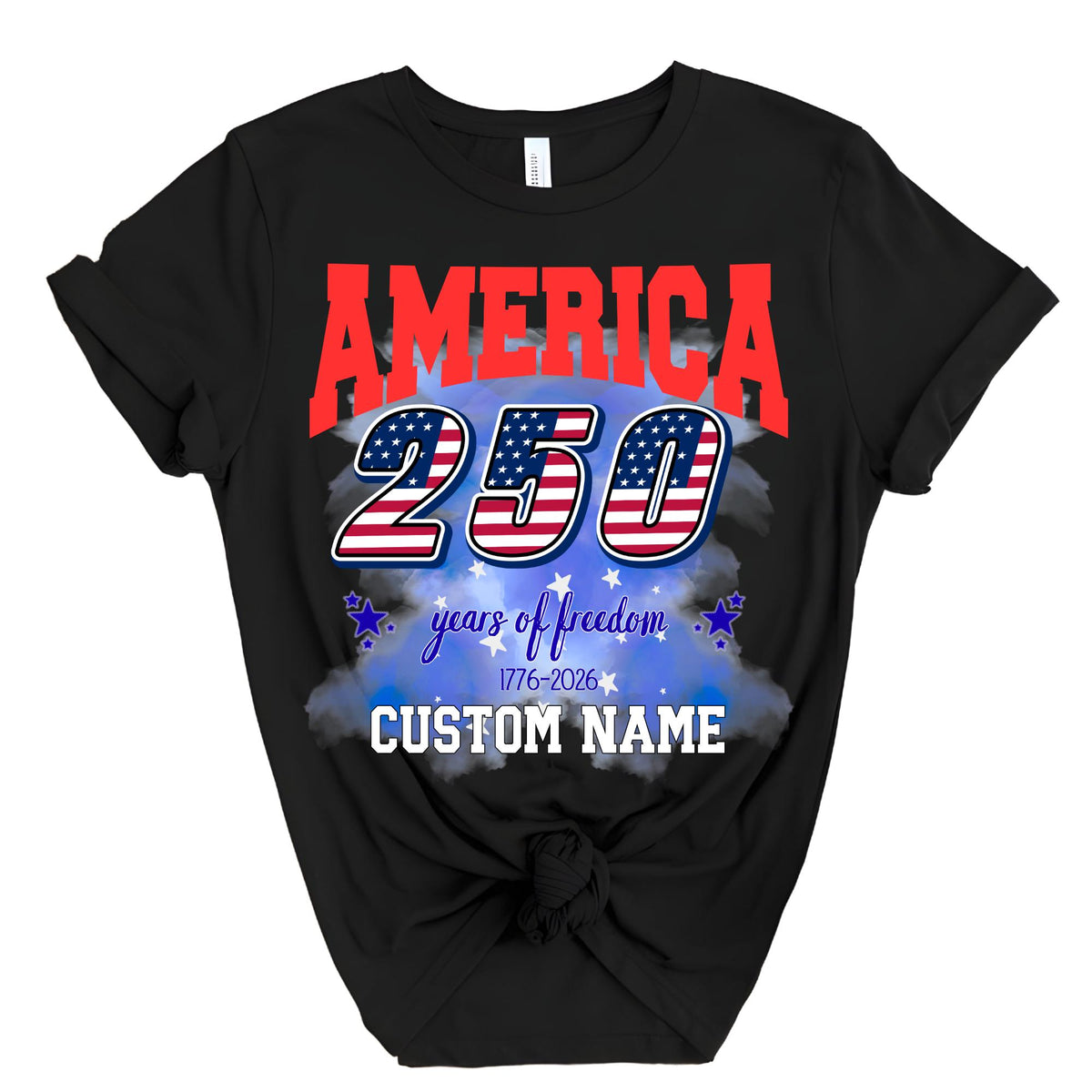 Custom 250 Years of Freedom Shirt, 4th July Tee, America 250th Anniversary Tshirt Independence Day Shirts, 4th July 250th Year Shirts