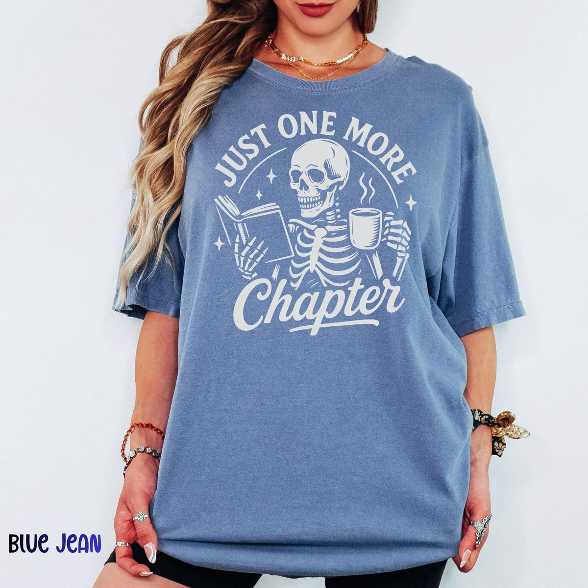 Book Lover Shirt, Comfort Colors® Just One More Chapter Tee, Funny Skeleton Reading T-shirt, Bookworm Gift, Bibliophile Reader Shirt
