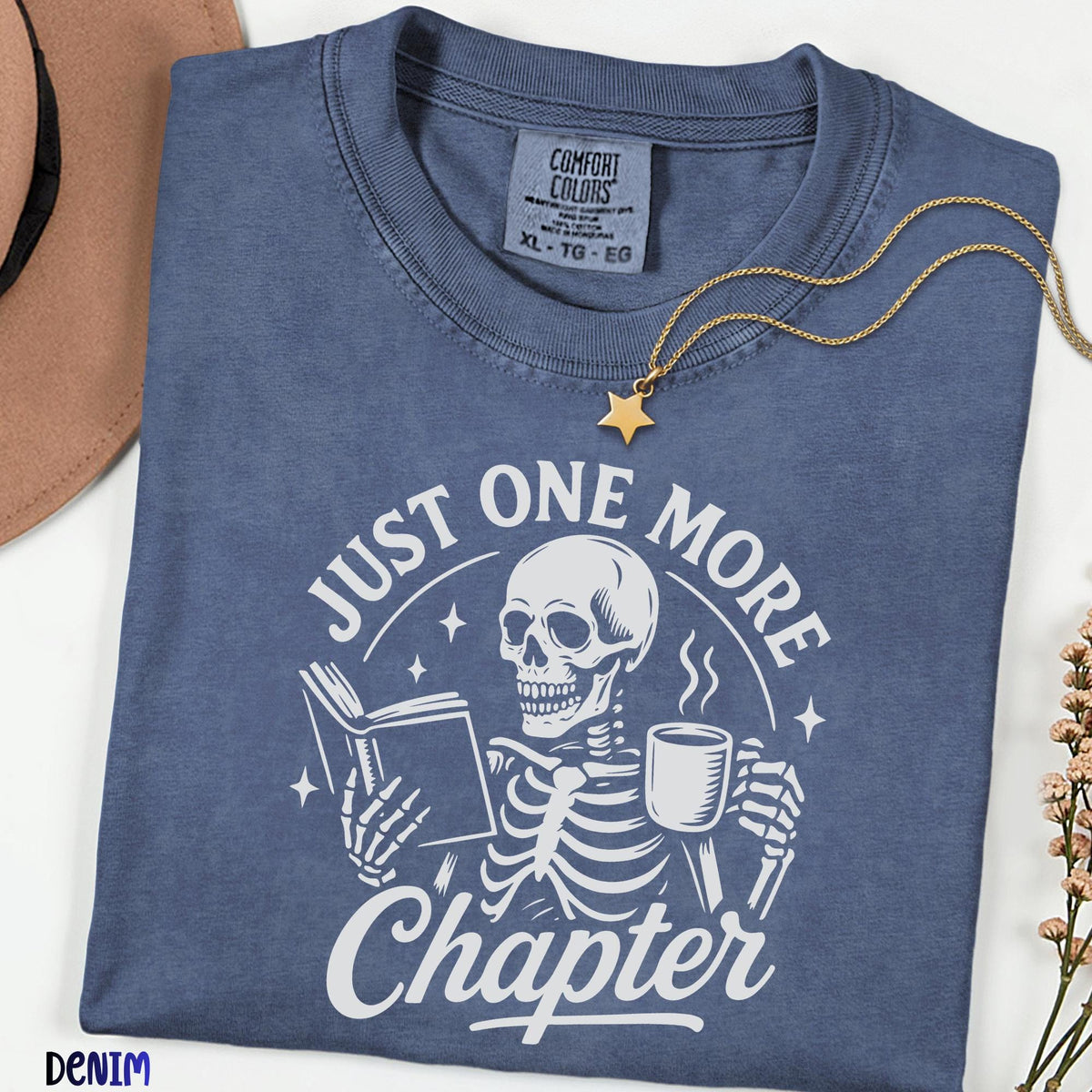 Book Lover Shirt, Comfort Colors® Just One More Chapter Tee, Funny Skeleton Reading T-shirt, Bookworm Gift, Bibliophile Reader Shirt