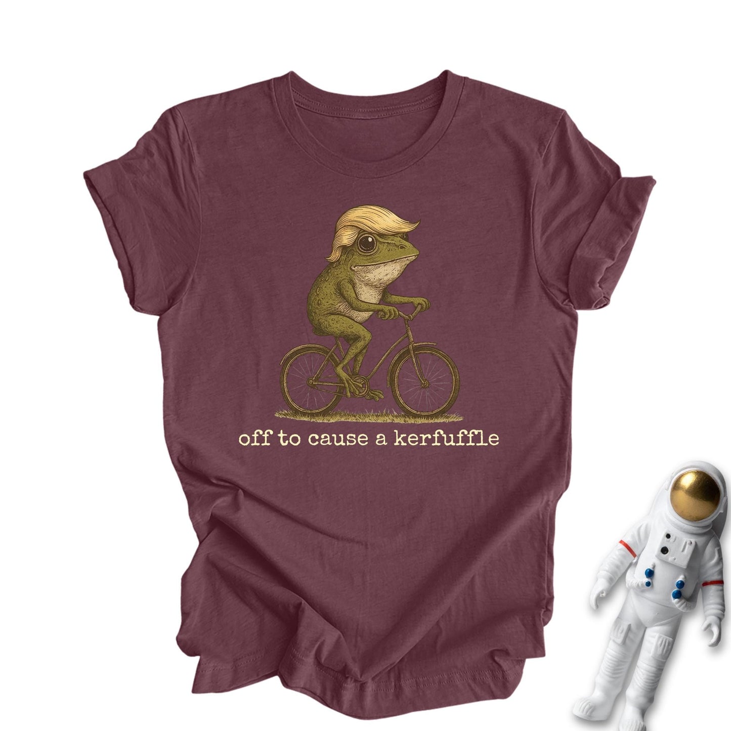 Off to Cause a Kerfuffle Frog T-Shirt, Funny Frog Meme Shirt Anti Trump Protest Activist Gift