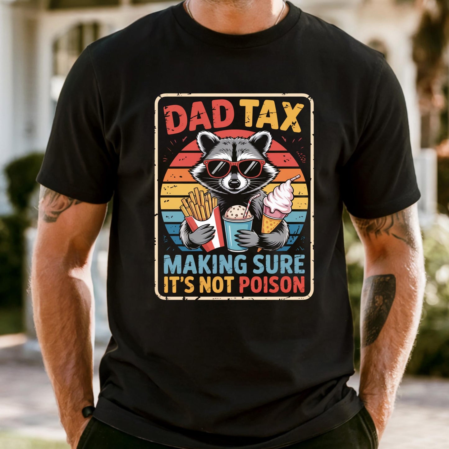 Funny Dad Tax Shirt for Dad, Comfort Colors® Making Sure It's Not Poison Gift for Him, Funny Raccoon Dad Tax Dad