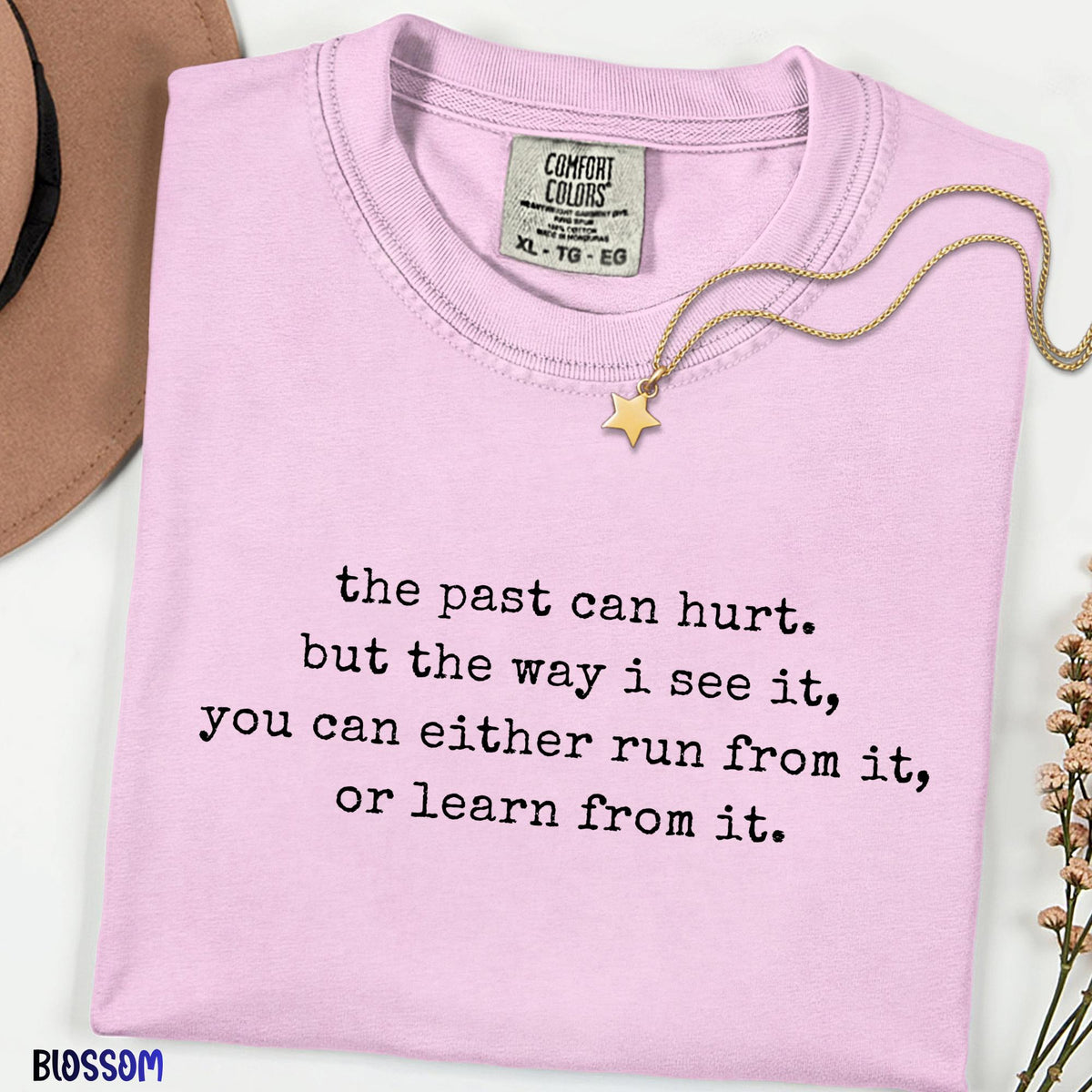 The Past Can Hurt Shirt, Inspirational Quote Tee, Motivational Shirt, Aesthetic Minimalist Tee, Comfort Colors Graphic T-Shirt, Gift Idea