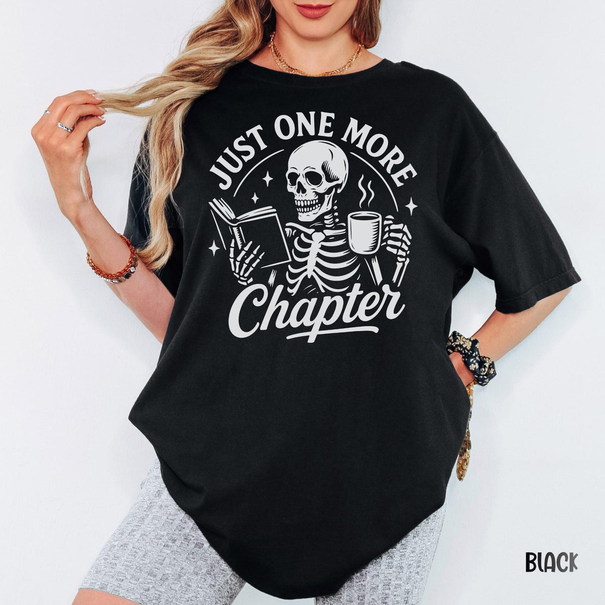 Book Lover Shirt, Comfort Colors® Just One More Chapter Tee, Funny Skeleton Reading T-shirt, Bookworm Gift, Bibliophile Reader Shirt