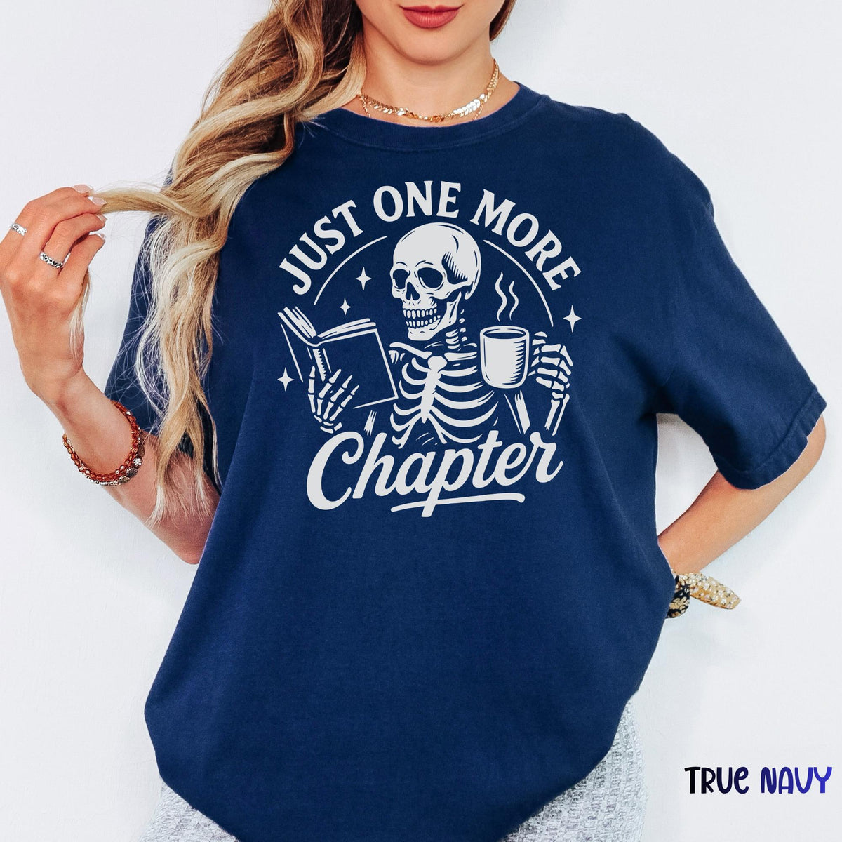 Book Lover Shirt, Comfort Colors® Just One More Chapter Tee, Funny Skeleton Reading T-shirt, Bookworm Gift, Bibliophile Reader Shirt