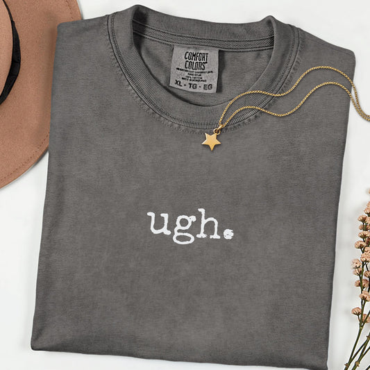Ugh Mood Shirt Comfort Colors®, Funny Sarcastic Tee, Relatable One Word Shirt, Moody Aesthetic Tee, Gen Z Humor Top, Trendy Gift