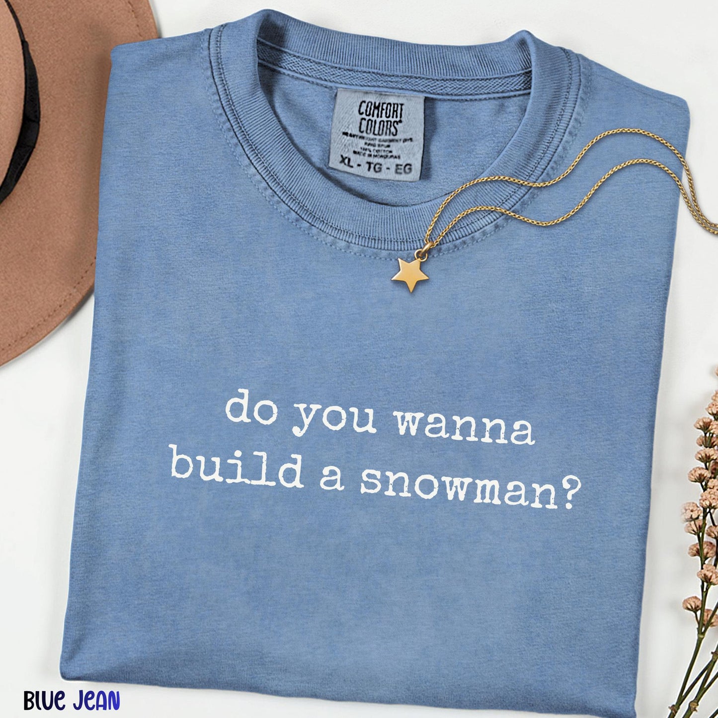 Do You Wanna Build A Snowman Shirt, Comfort Colors®  Winter Tee, Cozy Minimal Shirt, Holiday Gift Idea