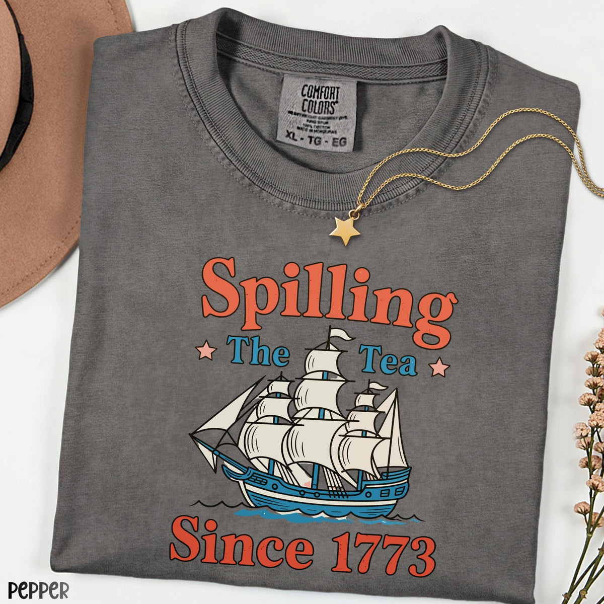 Spilling The Tea Since 1773 Comfort Colors Shirt, Funny Patriotic 4th of July Tee, USA Celebration Comfort Colors Graphic T-Shirt,