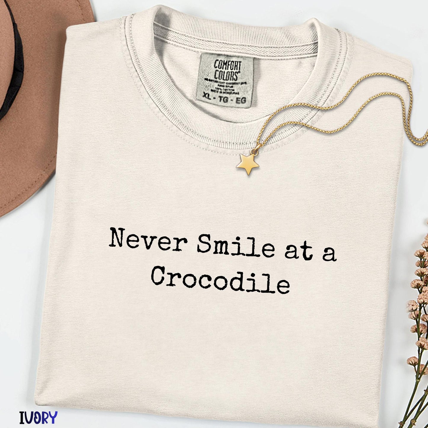 Never Smile at a Crocodile Shirt, Cute Quote Summer Beach Tee, Comfort Colors Vacation Shirt, Funny Gator Sayings Casual Unisex T-Shirt
