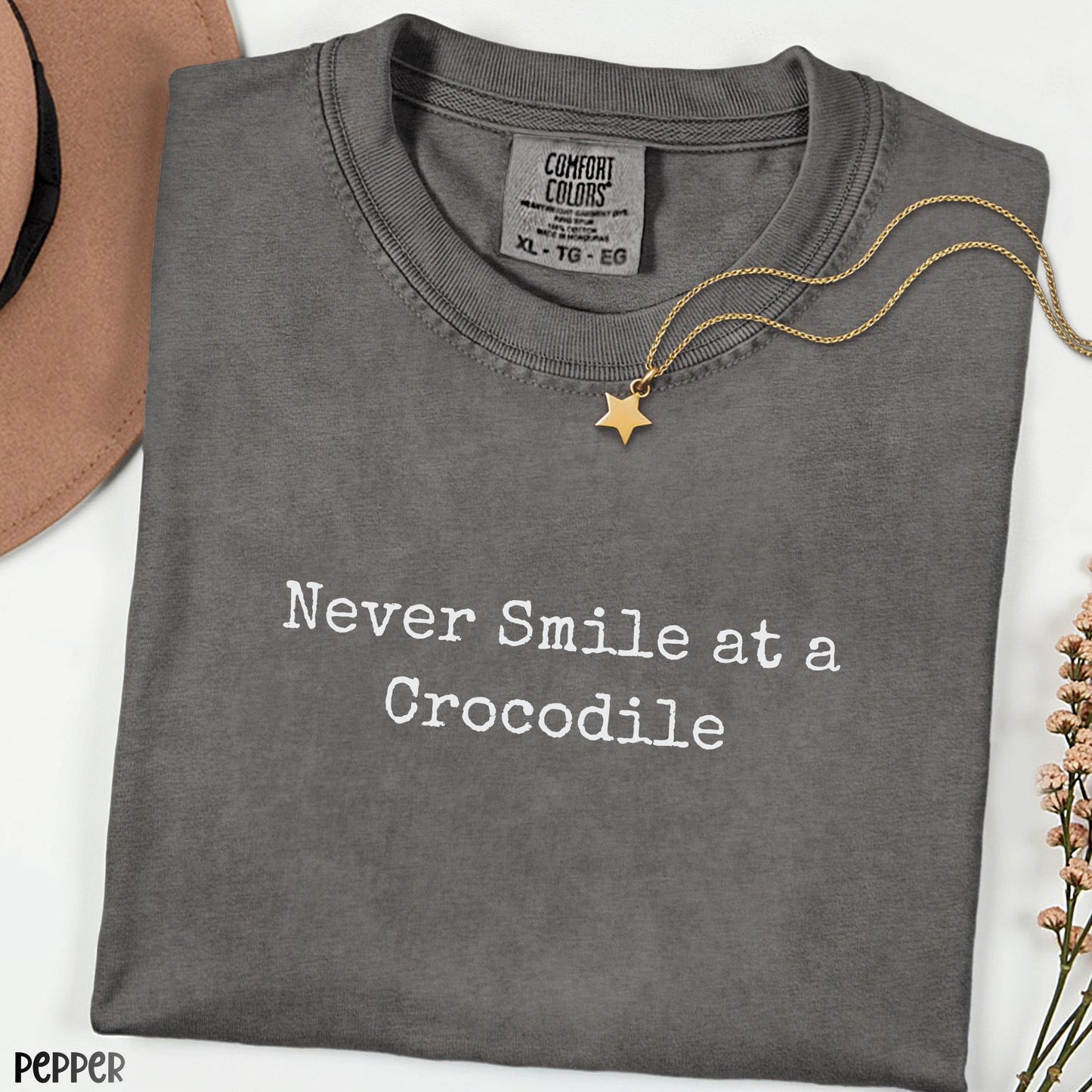 Never Smile at a Crocodile Shirt, Cute Quote Summer Beach Tee, Comfort Colors Vacation Shirt, Funny Gator Sayings Casual Unisex T-Shirt