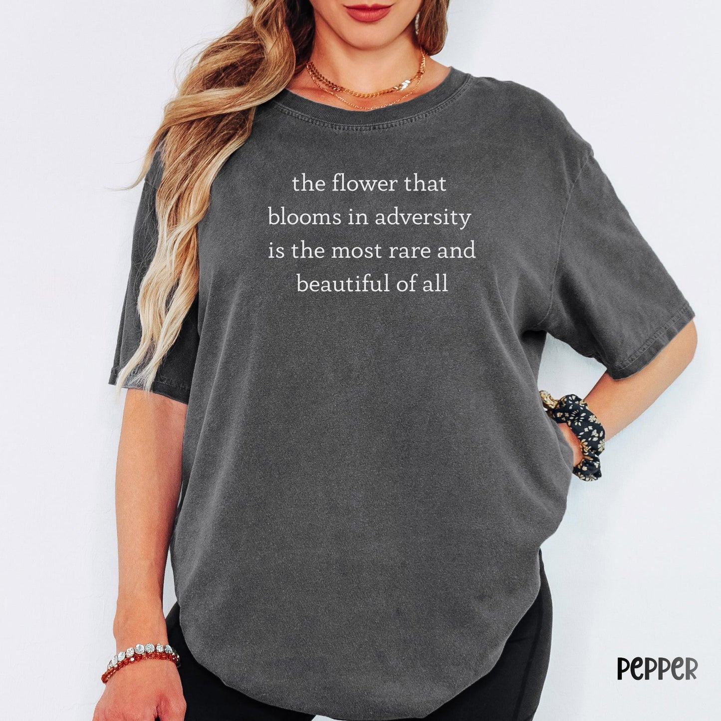 The Flower That Blooms in Adversity Shirt, Inspirational Quote Tee, Comfort Colors® Minimalist Typography Shirt, Motivational Gift for Her