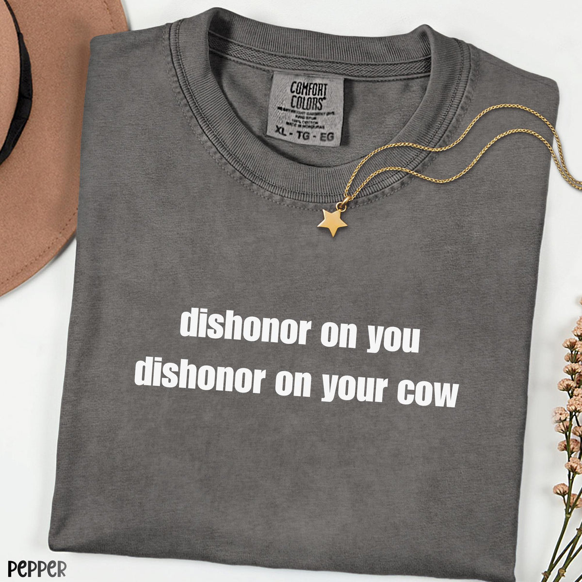 Funny Dishonor On You Shirt, Viral Quote Tee, Retro Humor T-Shirt, Aesthetic Meme Shirt, Gift for Friends Comfort Colors®