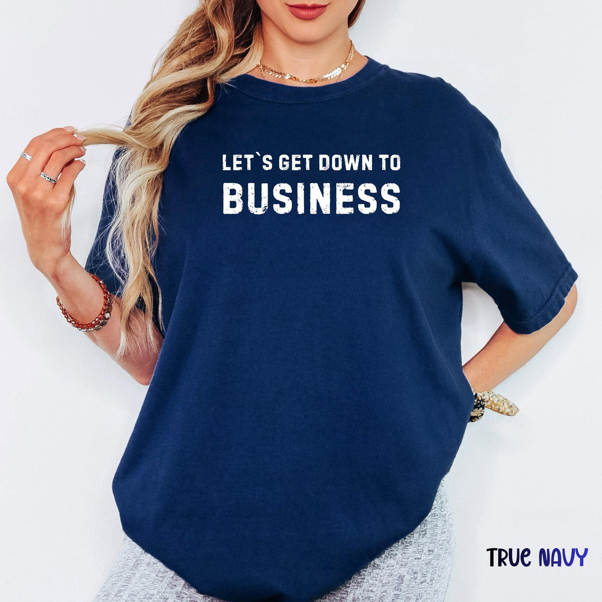 Let’s Get Down to Business Shirt, Funny Work Quote Tee, Comfort Colors® Graphic T-Shirt, Office Humor Gift, Unisex Casual Vintage Style Top