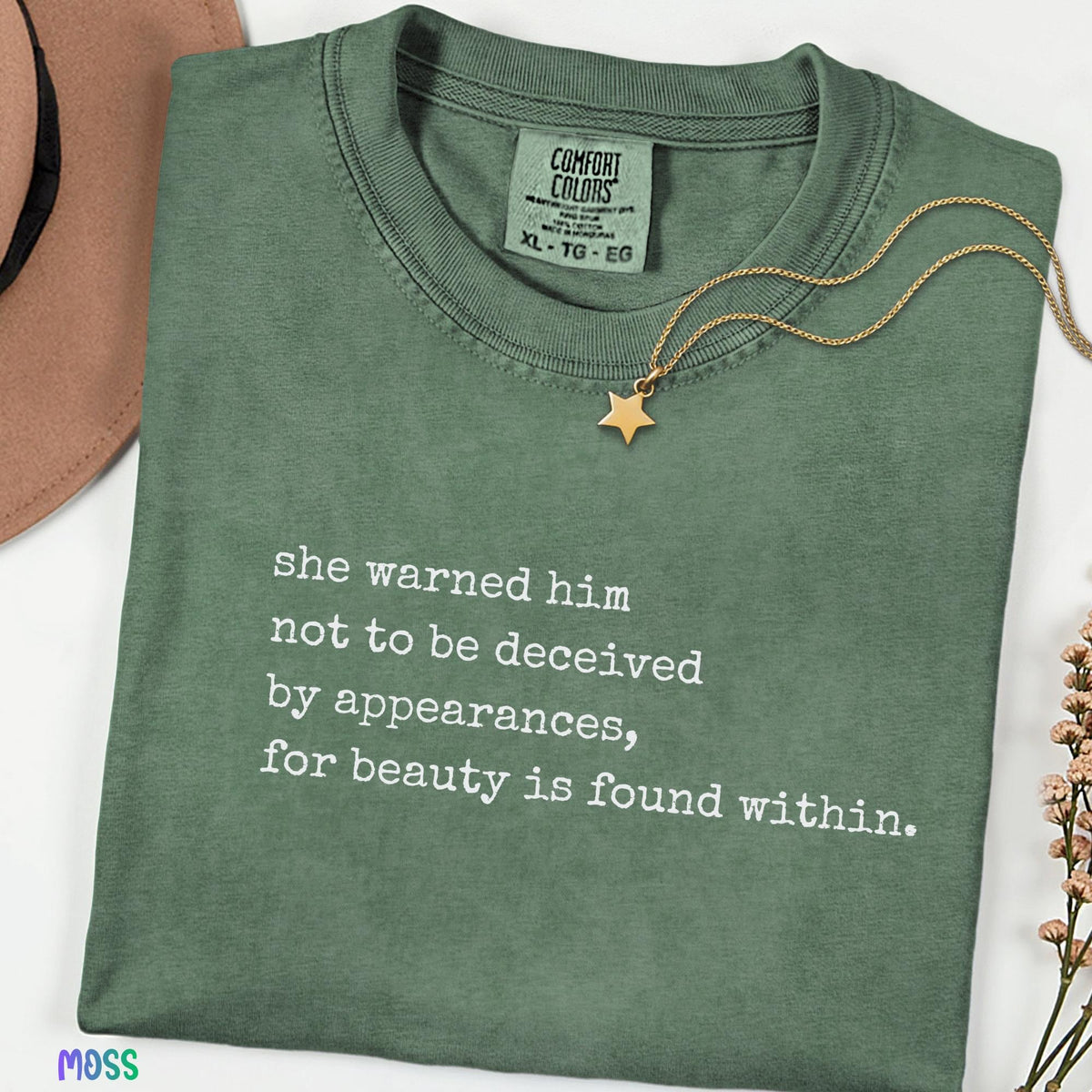 Beauty is Found Within Quote Shirt, Inspirational Comfort Colors® Tee, She Warned Him Literary Text Shirt, Minimal Quote Unisex Top