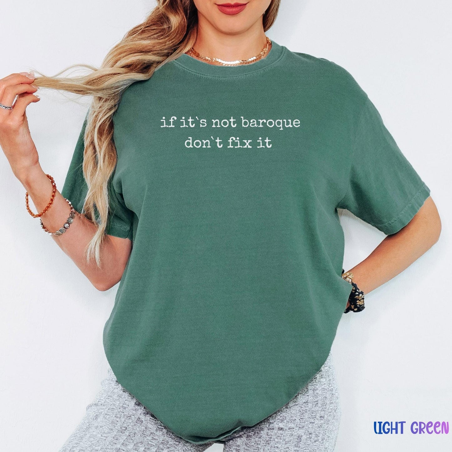 If It’s Not Baroque Don’t Fix It Shirt, Funny Music & Art Quote Tee, Classical Music Humor Comfort Colors® Unisex Shirt