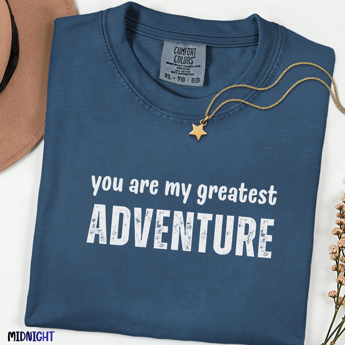 You Are My Greatest Adventure Shirt, Romantic Typography Quote Tee, Comfort Colors Love Gift T-Shirt, Adventure Theme Matching Family Top