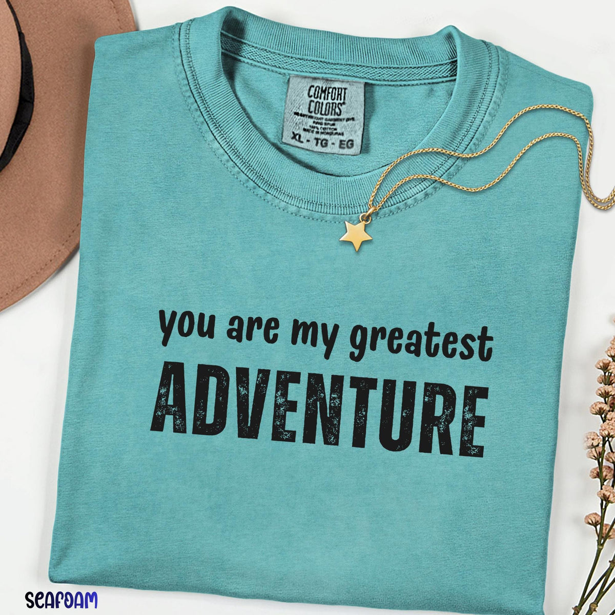 You Are My Greatest Adventure Shirt, Romantic Typography Quote Tee, Comfort Colors Love Gift T-Shirt, Adventure Theme Matching Family Top