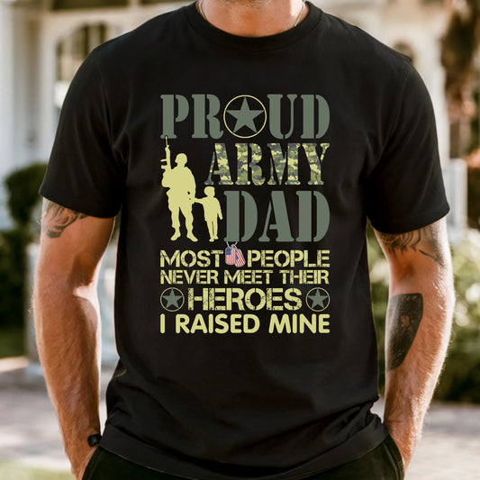 Proud Army Dad Shirt, Fathers Day Gift, Comfort Colors US America Tee, Most People Never Meet Their Heroes Vintage Tshirt