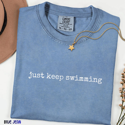 Comfort Colors®  Just Keep Swimming Shirt, Finding Nemo Dory Motivational Tee, Family Matching Birthday Gift, Funny Kid Swim Shirt