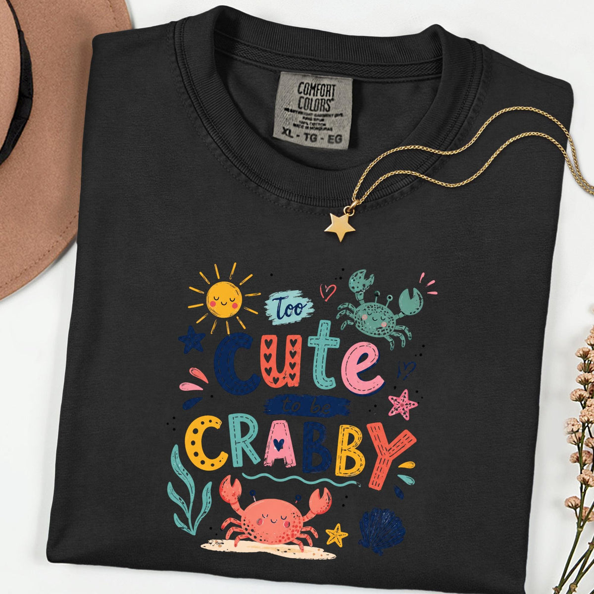 Comfort Colors® Too Cute to Be Crabby T-Shirt, Summer Shirt, Gift For Women, Beach Shirt, Summer Women Shirt