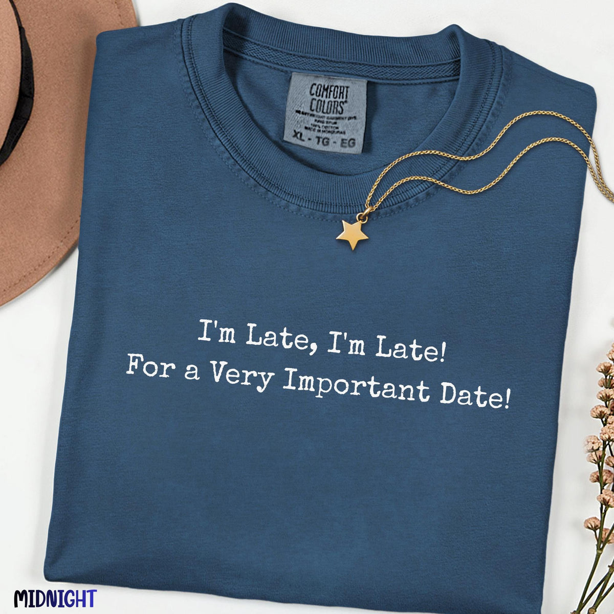 I'm Late For A Very Important Date Shirt, Book Lover Tee, Wonderland Inspired Quote Shirt, Comfort Colors Reader Gift