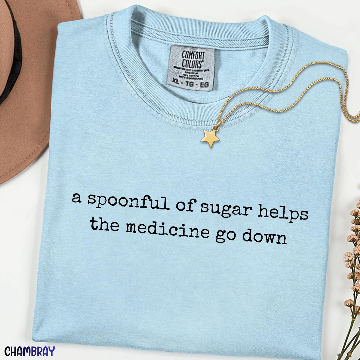 Vintage Spoonful of Sugar Quote Shirt, Inspirational Teacher Appreciation Tee, Magical Story Inspired Practically Perfect Style Unisex Shirt