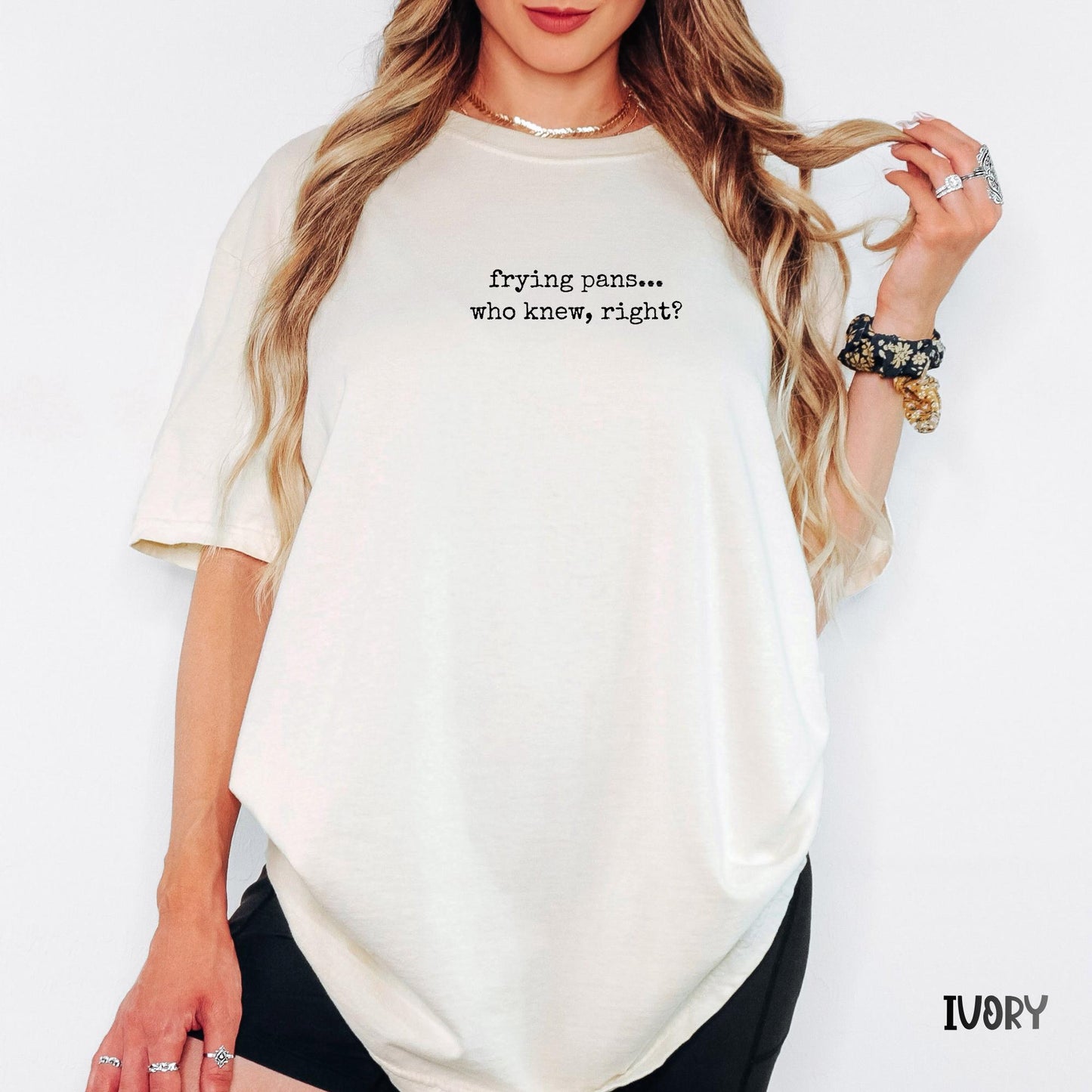 Frying Pans Who Knew Right Shirt, Fairy Tale Adventure Quote Tee, Birthday Boy Girl Gift T-Shirt, Minimalist Travel Humor Graphic Top
