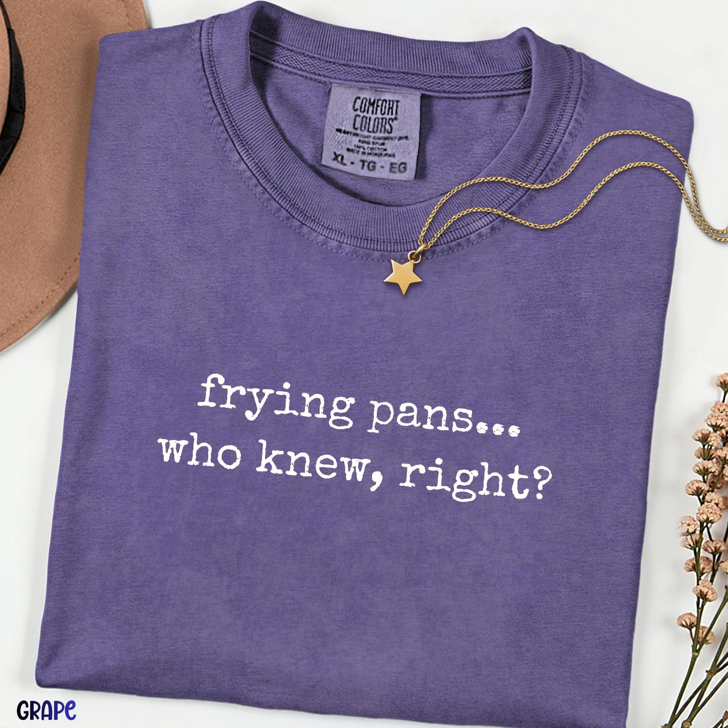 Frying Pans Who Knew Right Shirt, Fairy Tale Adventure Quote Tee, Birthday Boy Girl Gift T-Shirt, Minimalist Travel Humor Graphic Top