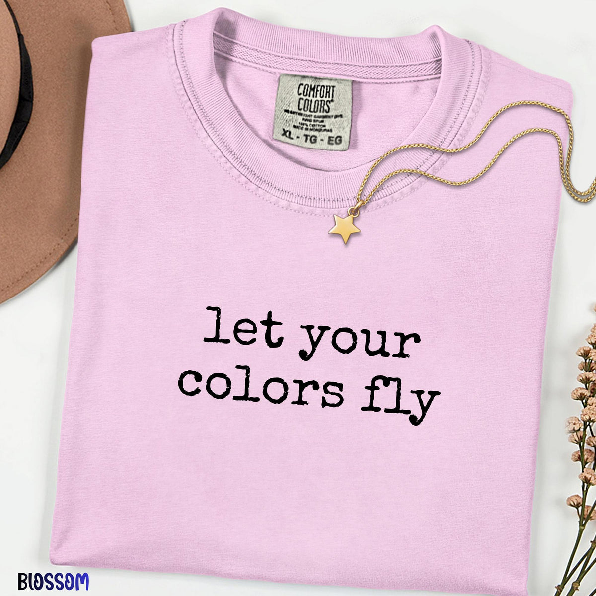 Comfort Colors Let Your Colors Shirt, Minimalist Quote Tee Unisex, Nature Inspired Wind Aesthetic Graphic T-Shirt, Boho Summer Top