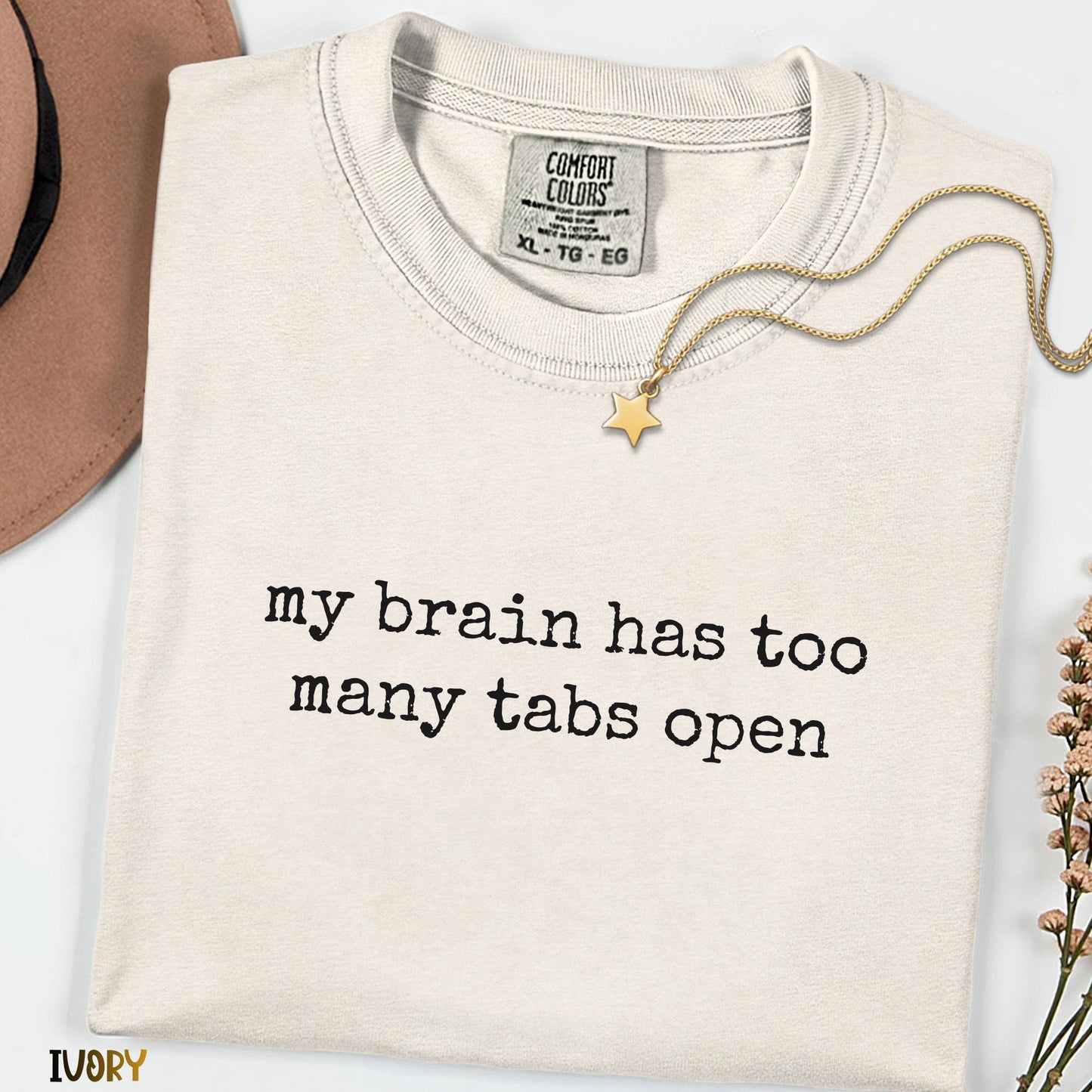 My Brain Has Too Many Tabs Open Comfort Colors Shirt, Funny Sarcastic Women Tee, Dark Humor Meme Shirt, Trendy Adult Humor Graphic Tee