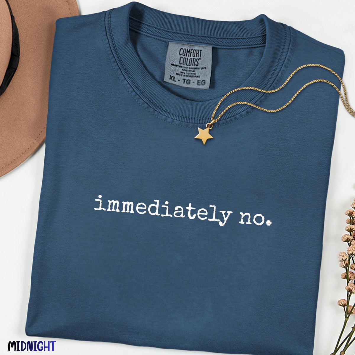Immediately No Tee, Comfort Colors Sarcastic Shirt, Funny Meme Graphic Top, Gen Z Humor Apparel, Ironic Quote T-Shirt, Trendy Gift for Her