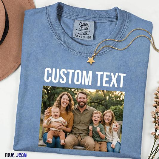 Custom Photo Comfort Colors® Shirt, Personalized Picture Tee, Custom Image T-Shirt, Family Photo Gift, Logo Print Shirt