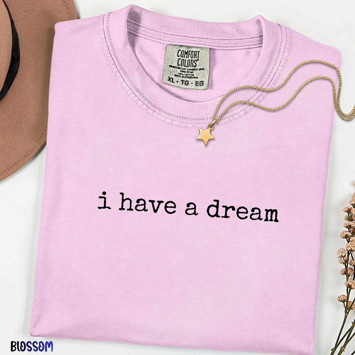 Comfort Colors® Dreamer Quote Shirt, Motivational Statement Top, Minimalist Aesthetic T-Shirt, Unisex Daily Inspiration Gift