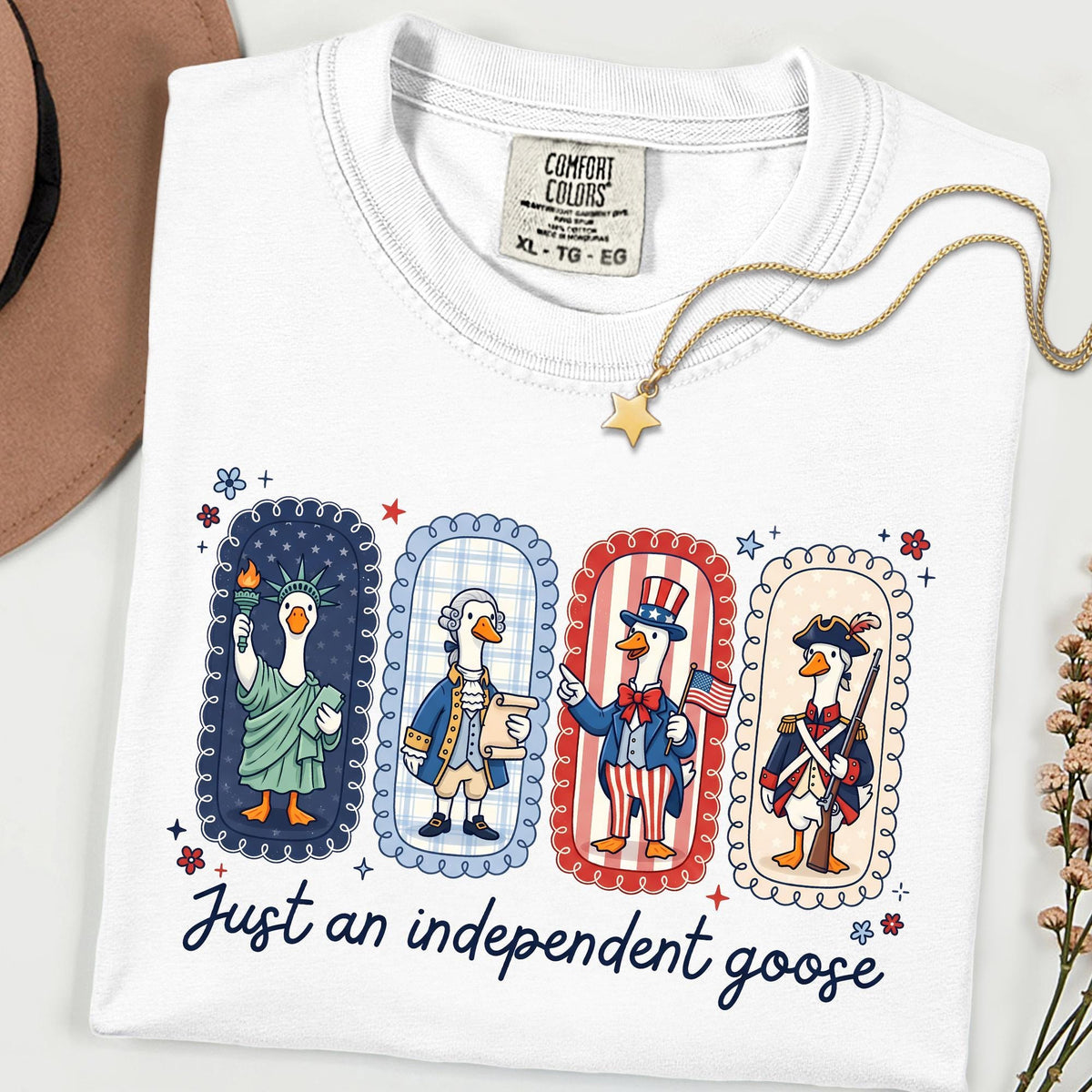 Comfort Colors® Just An Independent Goose Shirt, Funny 4th Of July Tee, Patriotic American Flag Shirts For Women