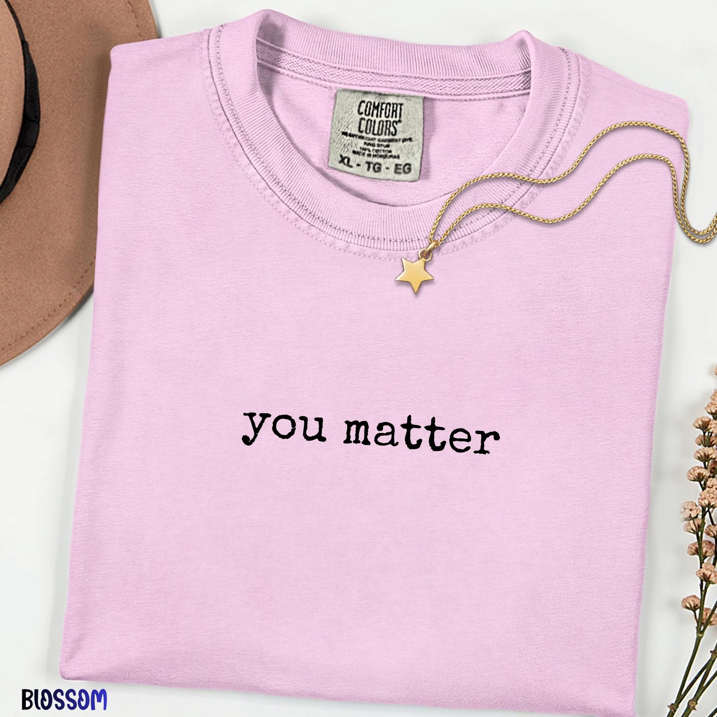You Matter Mental Health Awareness Tee,Comfort Colors® Inspired Motivational Shir, Anxiety Support, Therapist & Psychologist Gift Top