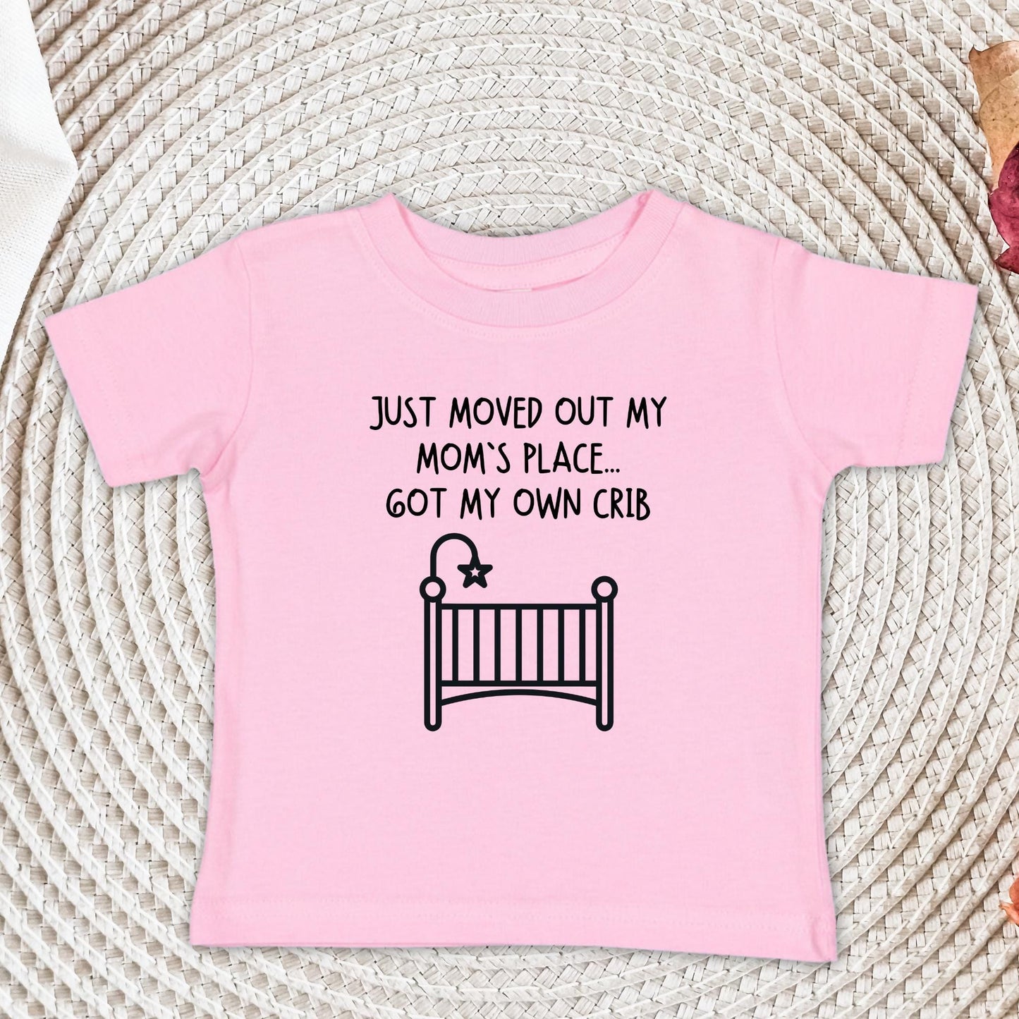 Just Moved Out My Mom's Place Baby Onesie®, Got my Own Crib Baby Bodysuit, Funny Baby Shower Gift, Newborn Gift for Mom