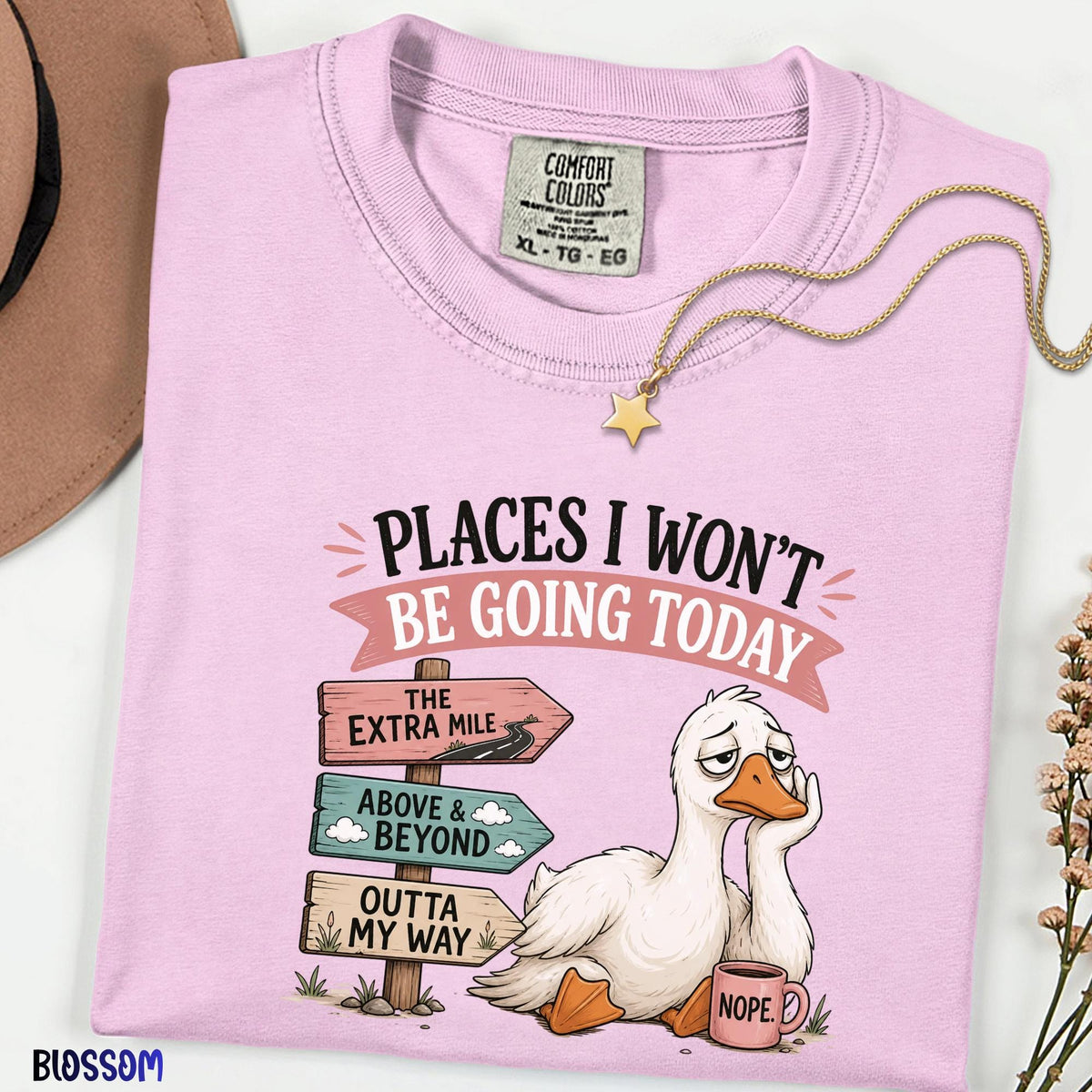 Comfort Colors® Places I Won't Be Going Today Shirt, Funny Goose Tee, Anti Motivation Shirt, Quiet Quitting Tee, Sarcastic Office Humor Gift