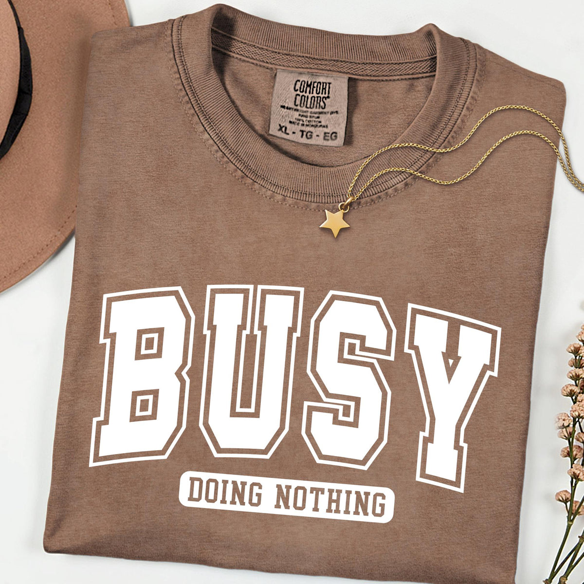 Comfort Colors® Sarcastic Busy Shirt Funny Sarcasm Humor Tee Varsity Relatable Quote Shirt Casual Comfy Outfit Gift