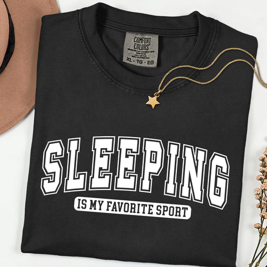 Comfort Colors® Sarcastic Sleeping Shirt Funny Sarcasm Humor Tee Varsity Relatable Quote Shirt Casual Comfy Outfit Gift