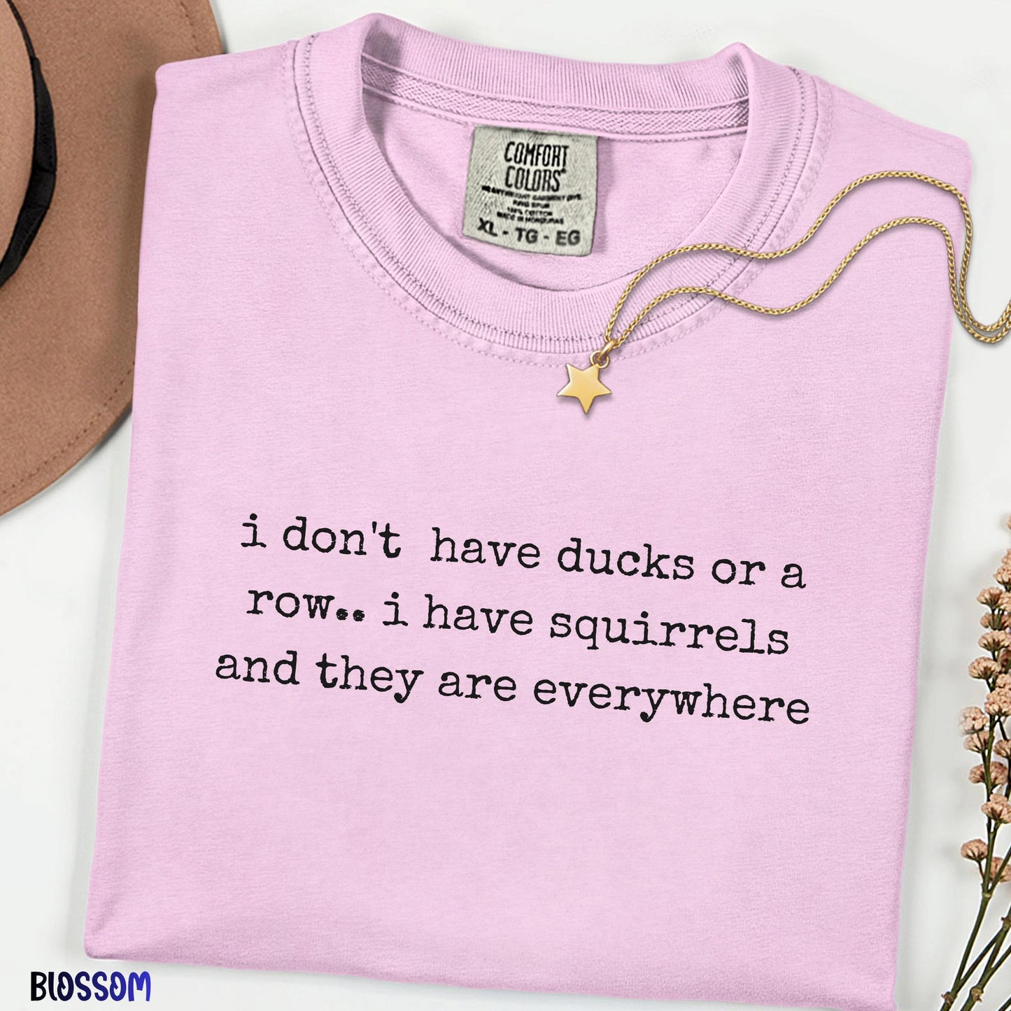 I Have Squirrels Everywhere Comfort Colors® Shirt, Funny Squirrel Tee, Sarcastic Quote Shirt, Animal Lover Gift, Chaos Humor T-Shirt