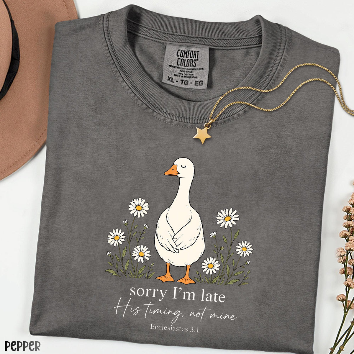 Comfort Colors® Silly Goose Christian Shirt, Sorry I'm Late His Timing Not Mine Tee, Funny Faith Based Shirt, Bible Verse Christian Gift