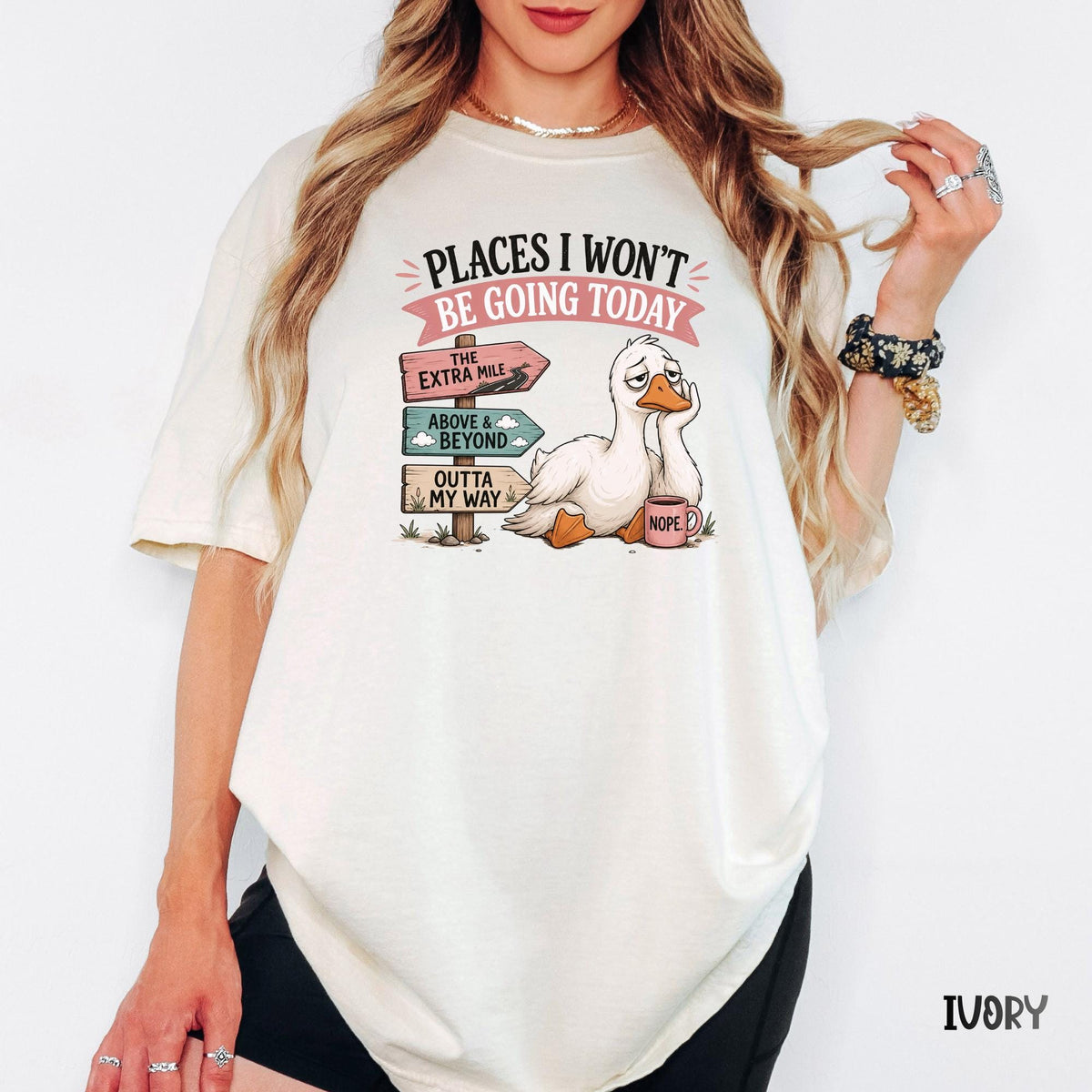 Comfort Colors® Places I Won't Be Going Today Shirt, Funny Goose Tee, Anti Motivation Shirt, Quiet Quitting Tee, Sarcastic Office Humor Gift