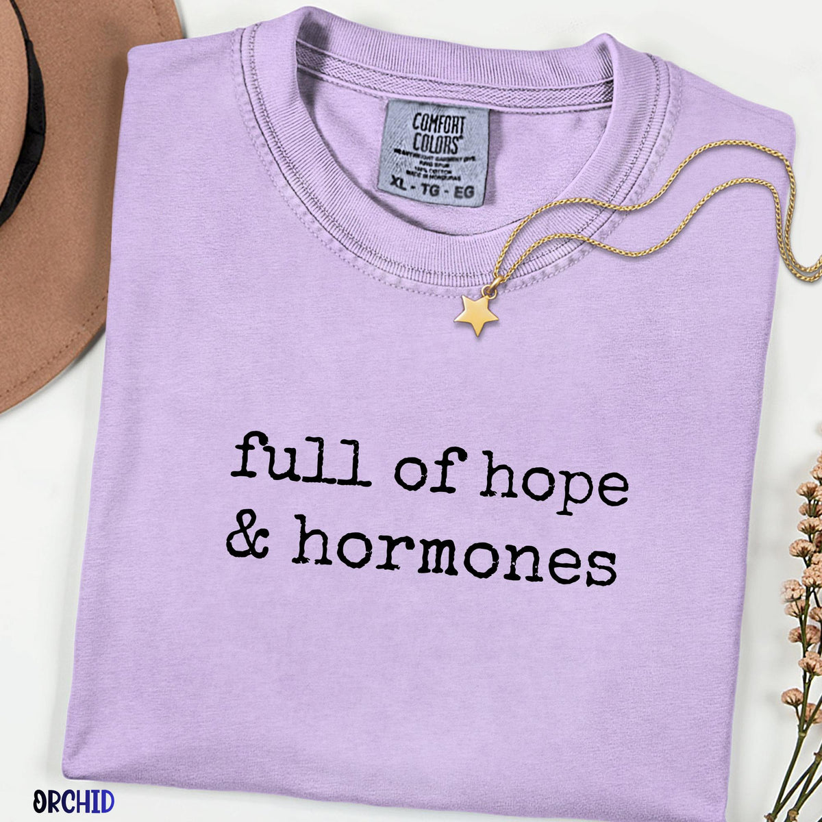 Full Of Hope And Hormones Shirt, Comfort Colors® IVF Journey Tee, Embryo Transfer Day Shirt, Fertility Support Gift for Women