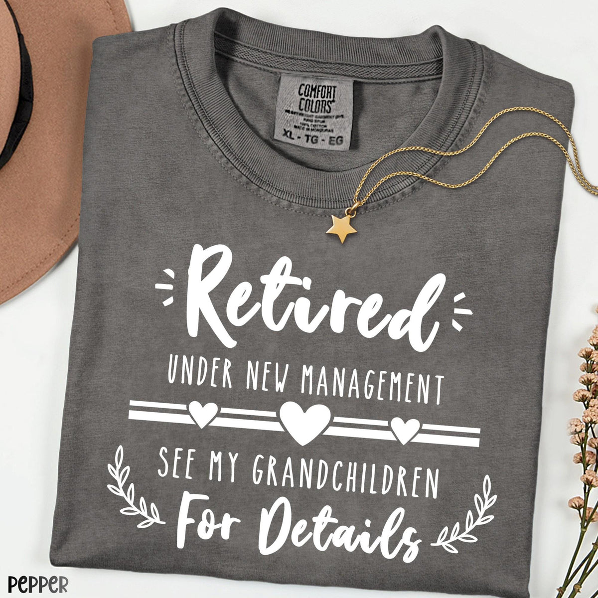 Comfort Colors® Retired Grandma Shirt, Funny Retirement Shirt, Under New Management See Grandchildren Tee, Retirement Gift for Grandma